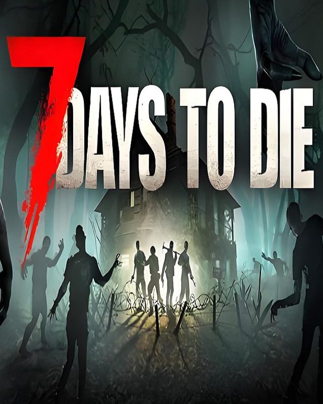 七日杀 7 Days to Die