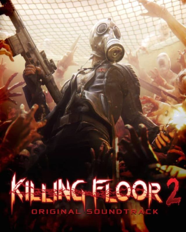 杀戮空间2 Killing Floor 2